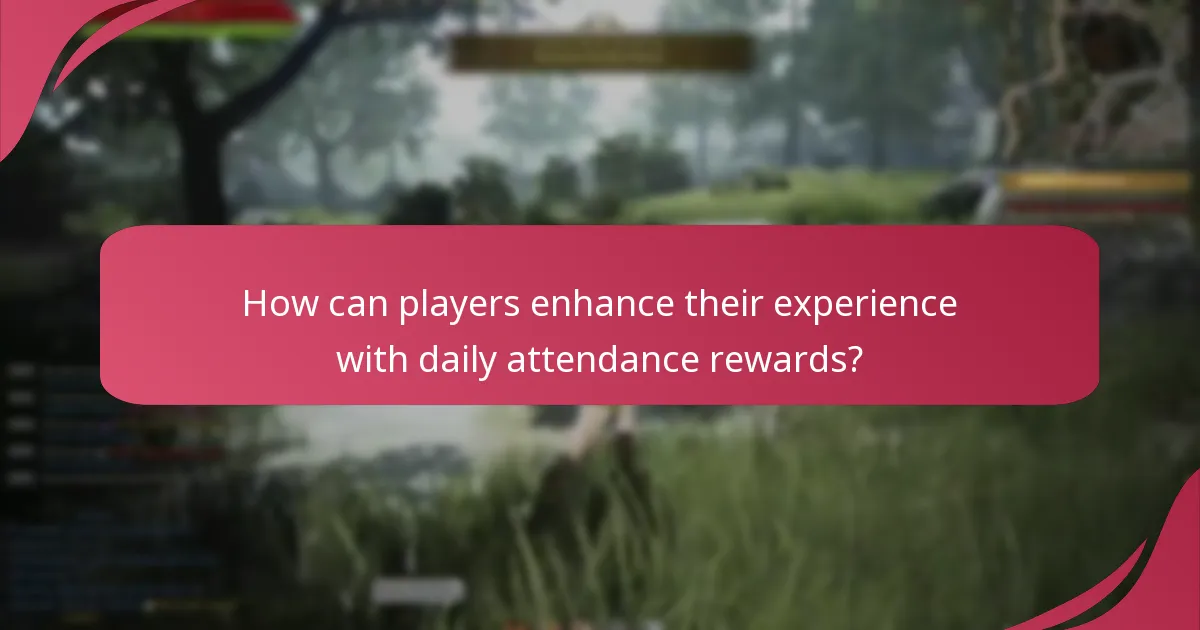How do daily attendance rewards integrate with gameplay?