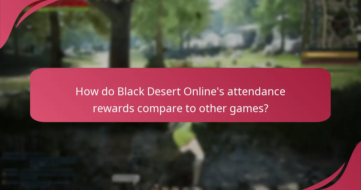 What unique features does Black Desert Online offer in its attendance rewards?