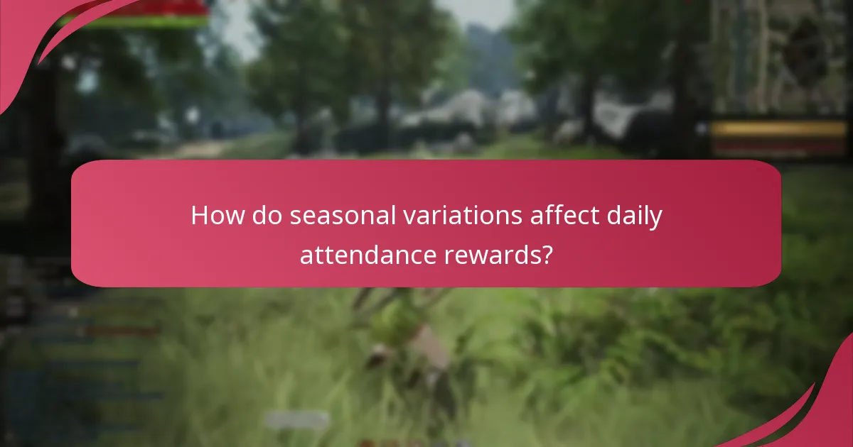 What special events influence daily attendance rewards?