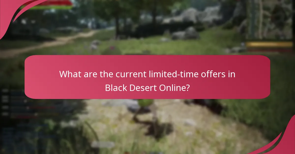 What are the current limited-time offers in Black Desert Online?